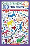 Can You See What I See? 100 Fun Finds (Scholastic Reader Level 1)