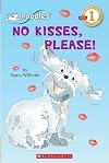 Noodles the Puppy: No Kisses, Please!