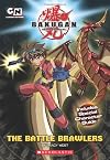 The Battle Brawlers (Bakugan, Book 1)