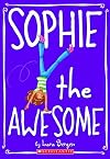 Sophie #1: Sophie the Awesome