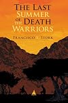 The Last Summer Of The Death Warriors