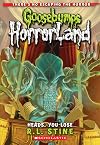 Heads, You Lose! (Goosebumps HorrorLand #15)
