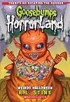 Weirdo Halloween (Goosebumps HorrorLand #16): Special Edition (16)