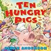 Ten Hungry Pigs