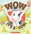 Wow, It's A Cow!