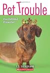 Dachshund Disaster (Pet Trouble)