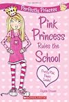 Pink Princess Rules the School