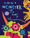 If You're A Monster And You Know It
