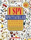 I Spy Spectacular: A Book of Picture Riddles