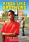 Kinda Like Brothers
