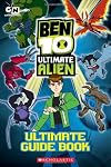 Ben 10 Ultimate Alien: Ultimate Guide Book