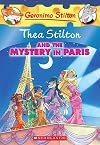 Thea Stilton and the Mystery in Paris