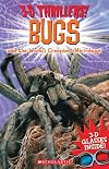 3D Thrillers! Bugs and the World's Creepiest Microbugs