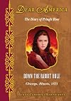 Down the Rabbit Hole: The Diary of Pringle Rose (Dear America)