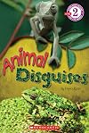 Scholastic Reader Level 2: Animal Disguises