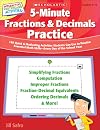 5-Minute Fractions & Decimals Practice: 180 Quick & Motivating Activities Students Can Use to Practice Essential Math Skills-Every Day of the School, Interactive Whiteboard Activities ,Grades 4-8