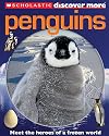 Penguins (Scholastic Discover More)