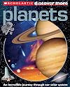 Scholastic Discover More: Planets