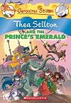 Thea Stilton and the Prince's Emerald (Thea Stilton #12): A Geronimo Stilton Adventure