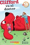 Clifford Goes to the Doctor (Scholastic Reader Level 1)