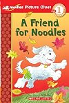 Noodles the Puppy: A Friend for Noodles