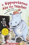 A Hippopotamus Ate the Teacher
