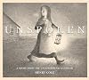Unspoken: A Story From the Underground Railroad