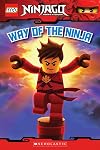 Way of the Ninja (LEGO Ninjago: Reader)
