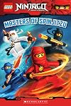 Masters of Spinjitzu (LEGO Ninjago: Reader)