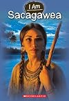 I Am Sacagawea