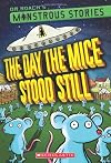 Monstrous Stories #4: The Day the Mice Stood Still