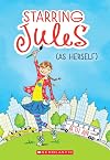 Starring Jules #1: Starring Jules (as herself)