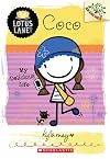 Coco: My Delicious Life (A Branches Book: Lotus Lane #2): A Branches Book