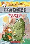 Geronimo Stilton Cavemice #1: The Stone of Fire