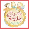 The Good-Pie Party