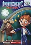 Stage Fright: A Branches Book (Looniverse #4) (4)