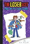 The Loser List #4: Take Me to Your Loser