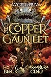The Copper Gauntlet