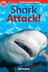 Shark Attack! (Scholastic Discover More Readers: Level 2)