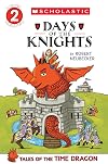 Days of the Knights (Tales of the Time Dragon #1)
