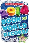 Scholastic Book of World Records 2014