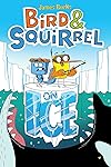 Bird & Squirrel on Ice