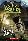 The School is Alive!: A Branches Book (Eerie Elementary #1) (1)