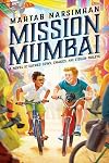 Mission Mumbai: A Novel of Sacred Cows, Snakes, and Stolen Toilets