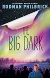 The Big Dark