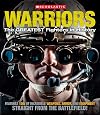 Warriors: The Greatest Fighters in History (Scholastic Photo Collections)