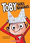 Toby Goes Bananas