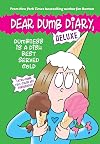 Dumbness is a Dish Best Served Cold (Dear Dumb Diary: Deluxe)
