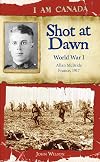 Shot at Dawn: World War I, Allan McBride, France, 1917