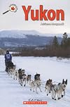 Le Canada vu de près : Yukon